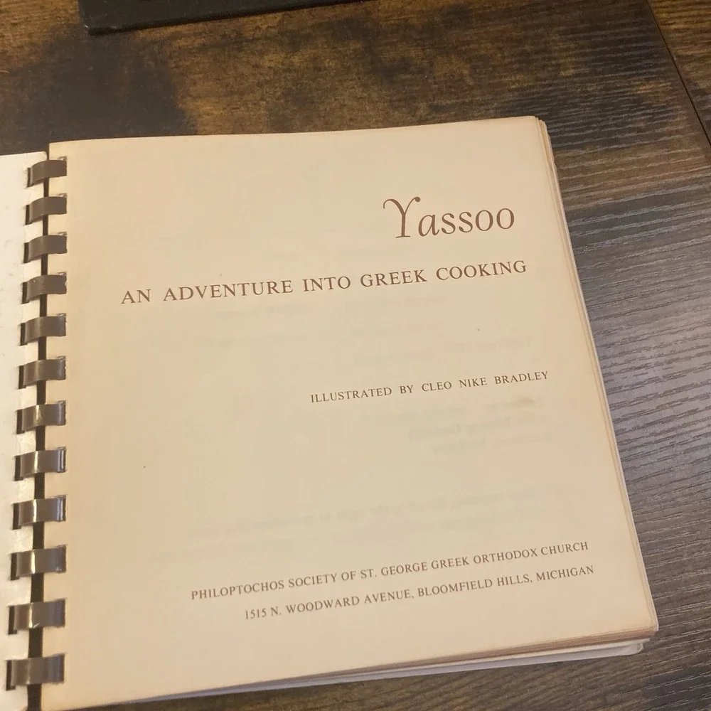 Yassoo A Greek Cookbook by Philoptochos Society of St. George‎ Detroit 1980